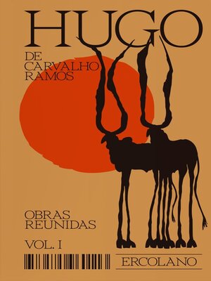 cover image of Hugo de Carvalho Ramos — Obras reunidas — Volume 1